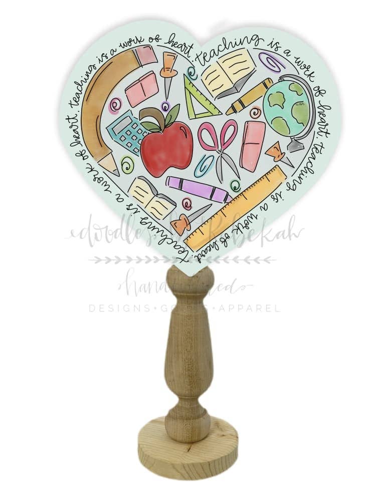 Teaching is a Work of Heart topper